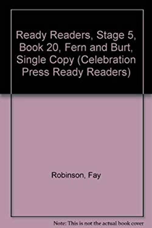 Ready Readers, Stage 5, Book 20, Fern and Burt, Single Copy Paper