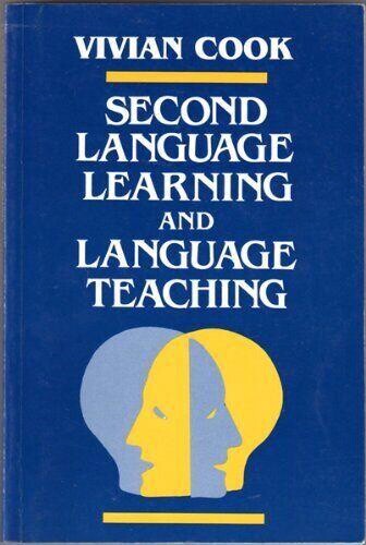 Second Language Learning and Language Teaching by Vivian Cook (Trade Paperback)
