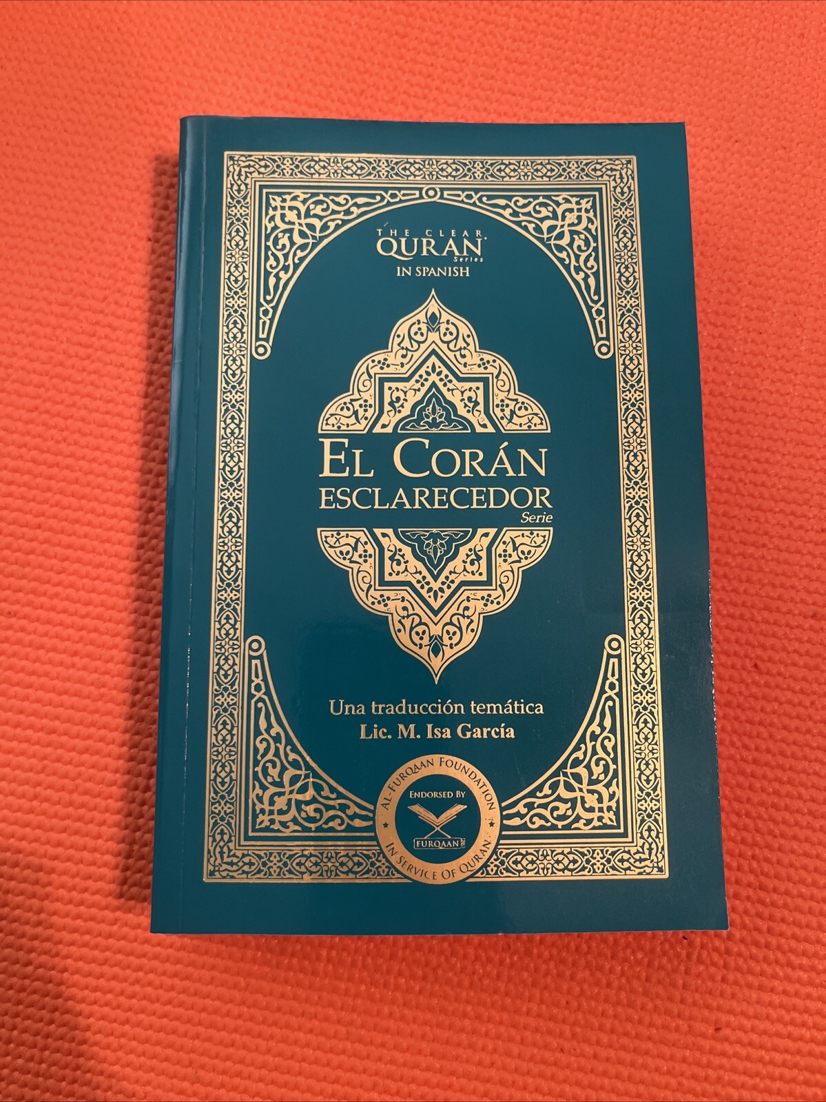 El Coran Esclarecedor by Muhammad Isa Garcia (2021, Trade Paperback)
