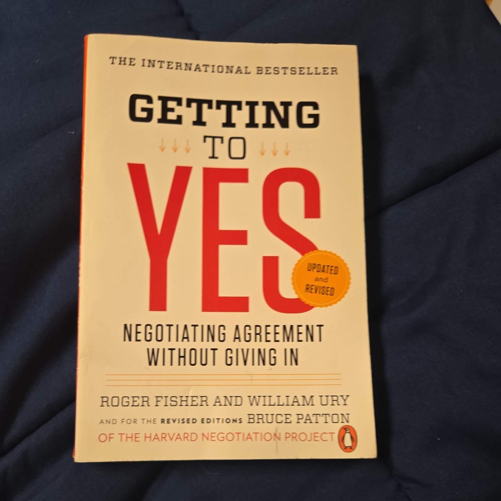 Getting to Yes: Negotiating Agreement Without Giving In