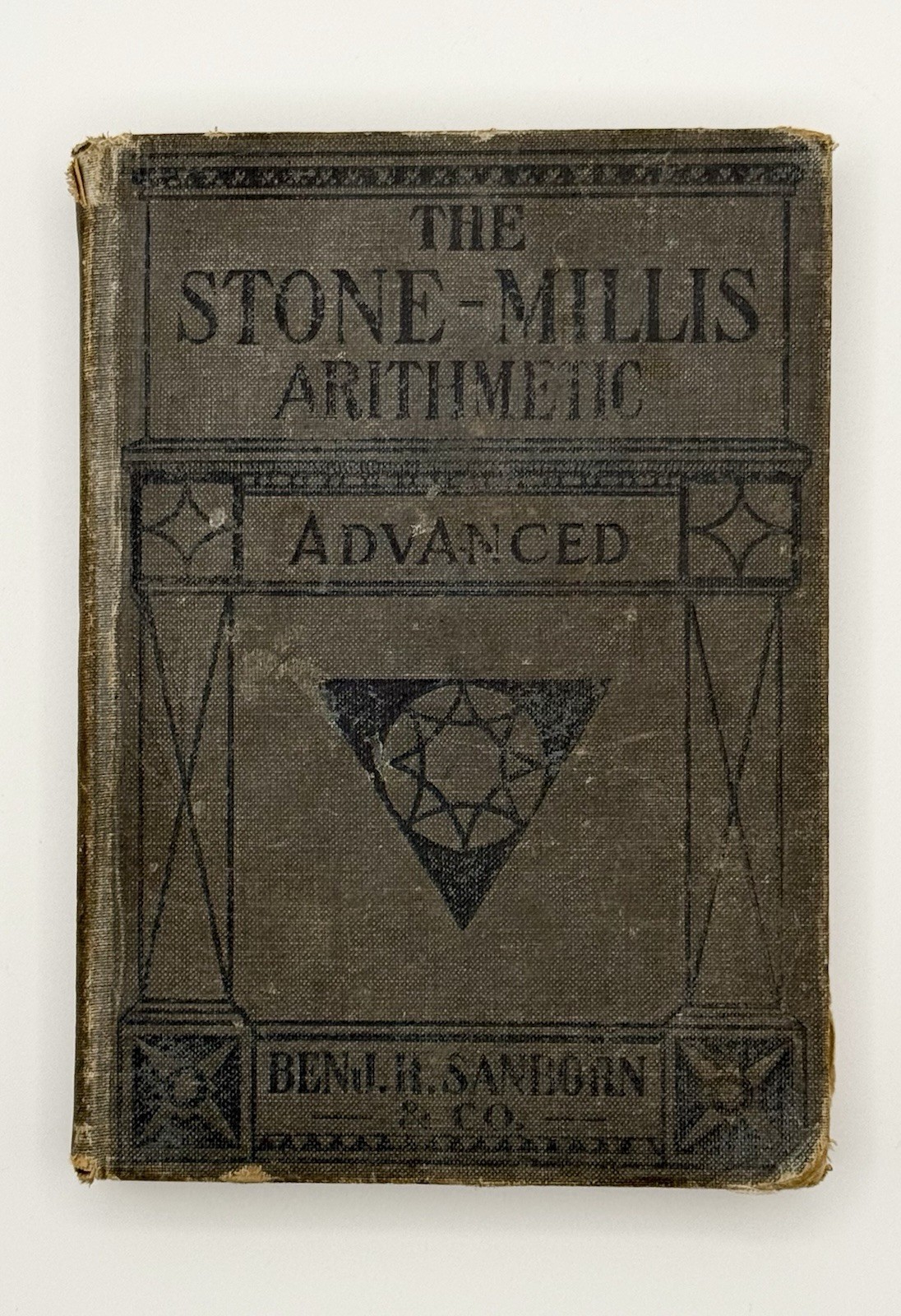 The Stone-Millis Arithmetics: Advanced Stone & Millis 1919 Hardcover Anyique