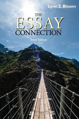 THE ESSAY CONNECTION By Lynn Z. Bloom *Excellent Condition*