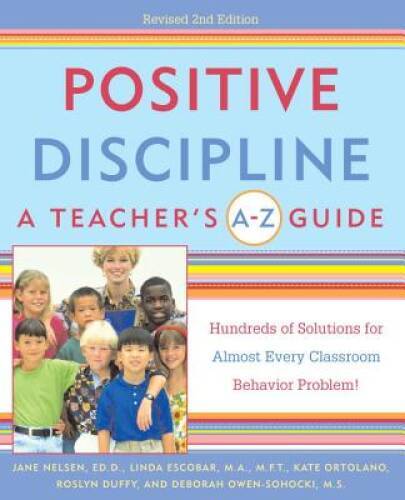 Positive Discipline: A Teacher’s A-Z Guide, Revised 2nd Edition: Hundreds – GOOD