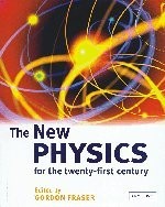 THE NEW PHYSICS FOR THE TWENTY-FIRST CENTURY By Gordon Fraser – Hardcover *VG+*
