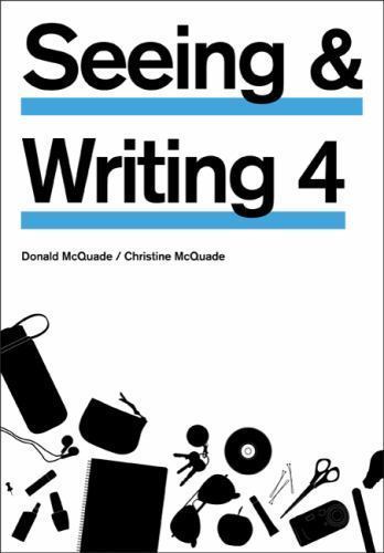 Seeing and Writing 4 by Donald McQuade; Christine McQuade