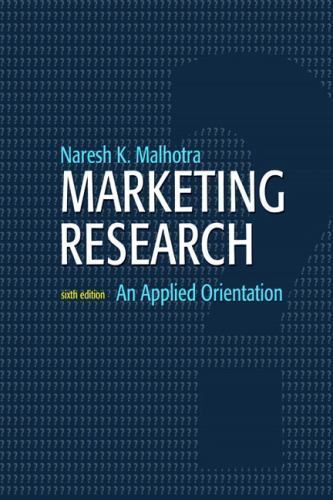 Marketing Research: An Applied Orientation – 0136085431, Malhotra, hardcover