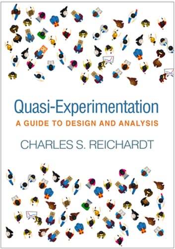 Quasi-Experimentation: A Guide to Design and Analysis by Reichardt: Used