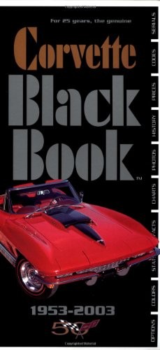 Corvette Black Book 1953-2003, Antonick, Mike