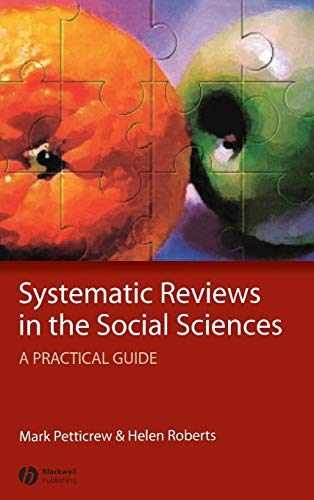 Systematic Reviews in the – Hardcover, by Petticrew Mark; Roberts – Very Good j