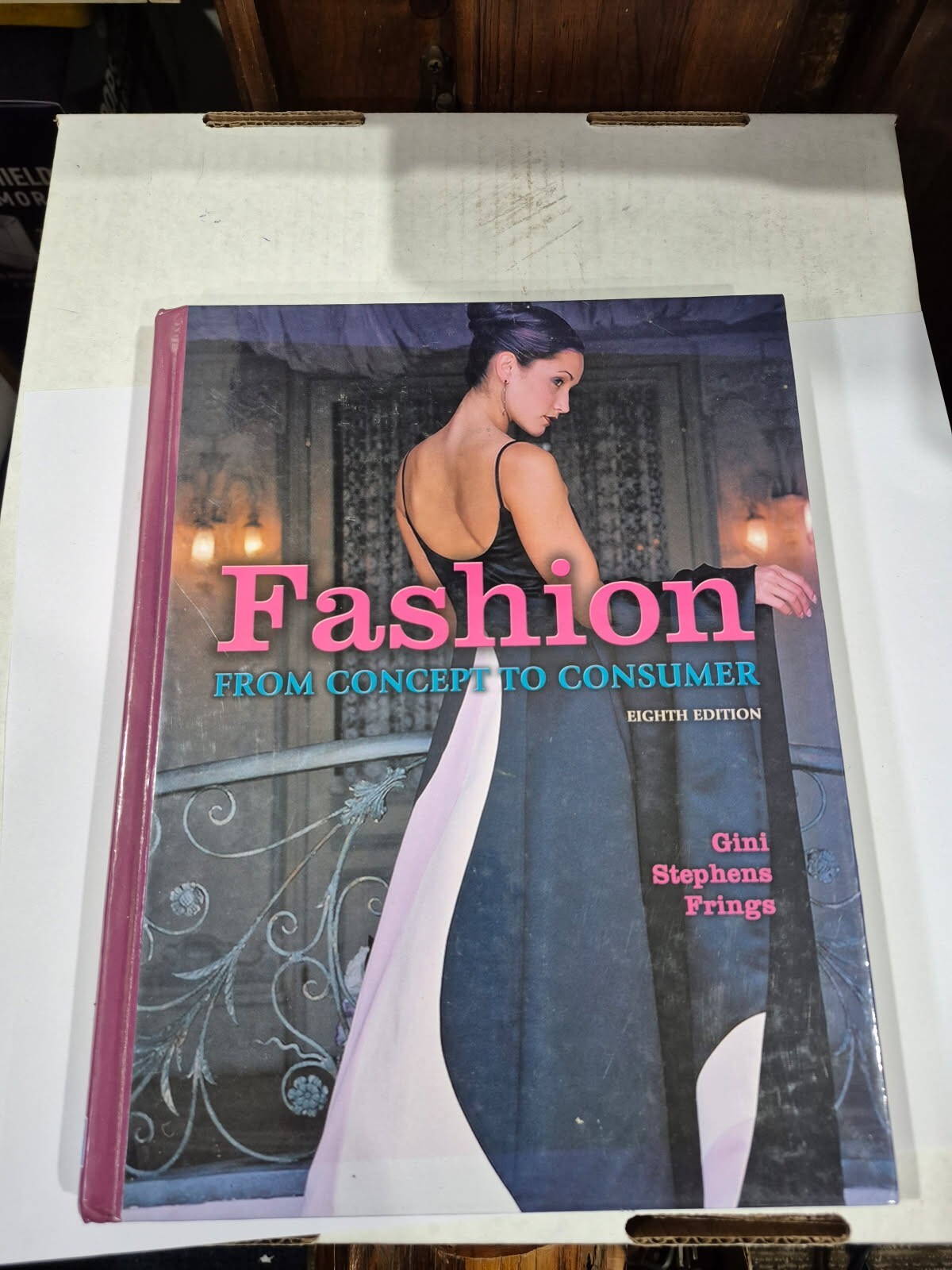 Fashion : From Concept to Consumer by Gini Stephens Frings (2004, Hardcover)