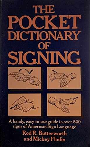 Pocket Dictionary of Signing – Paperback, by Butterworth Rod R.; – Acceptable n