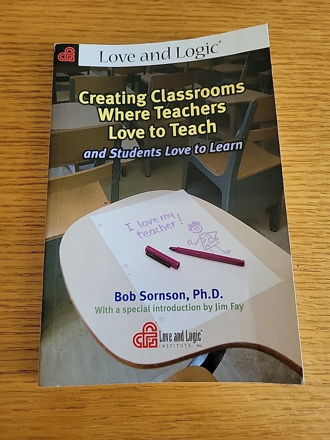 Creating Classrooms Where Teachers Love to Teach and Students – VERY GOOD