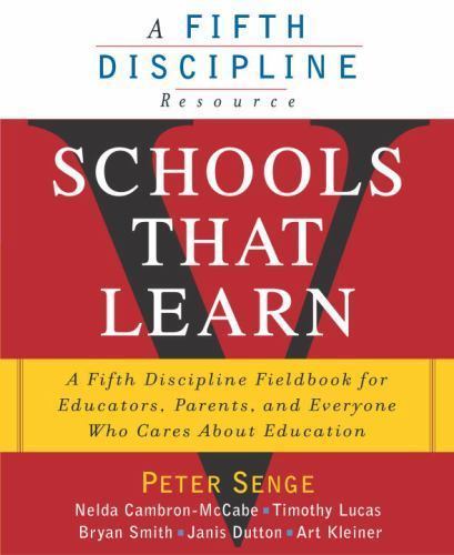 Schools That Learn: A Fifth Disciplin- Peter M Senge, 0385493231, paperback, new