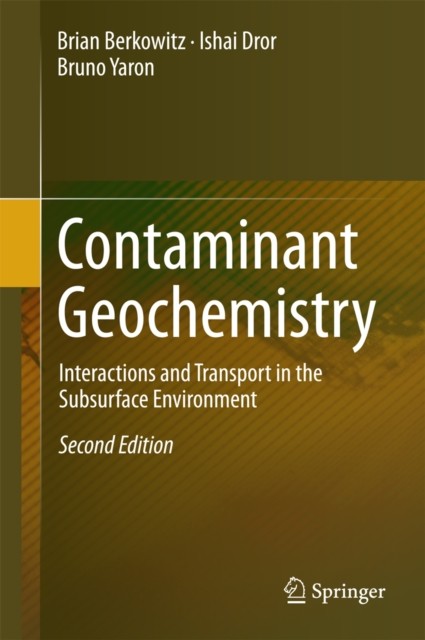 Berkowitz – Contaminant Geochemistry Interactions and Transport in t – X555z