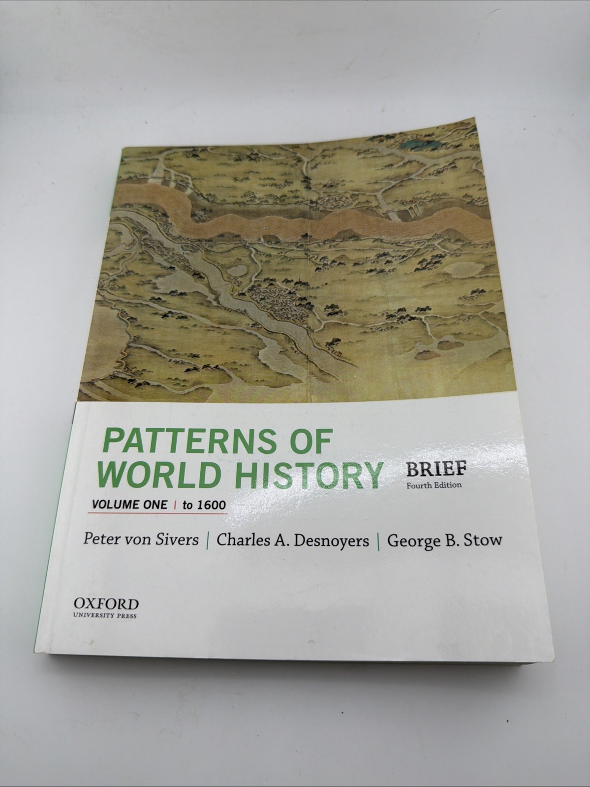 Patterns of World History, Volume One: To 1600 – Paperback – GOOD