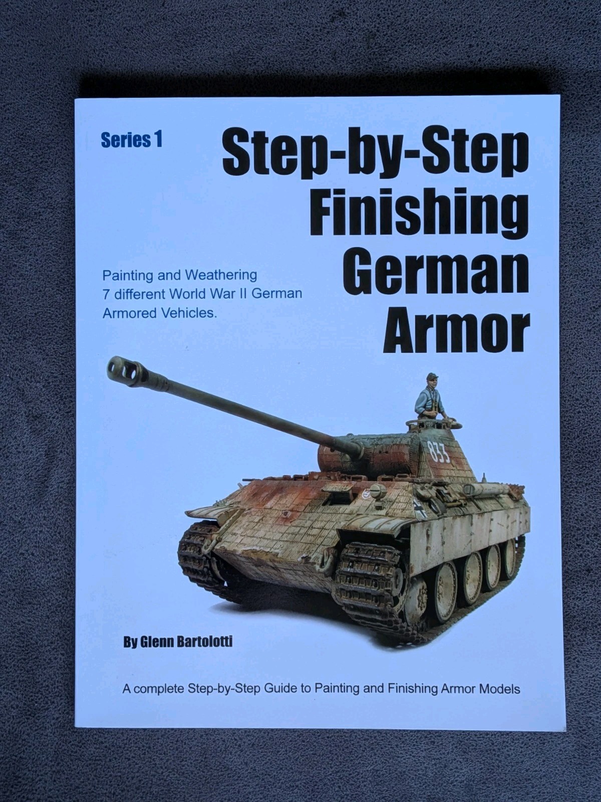 Step By Step Finishing German Armour Armor Guide Glenn Bartolotti Book