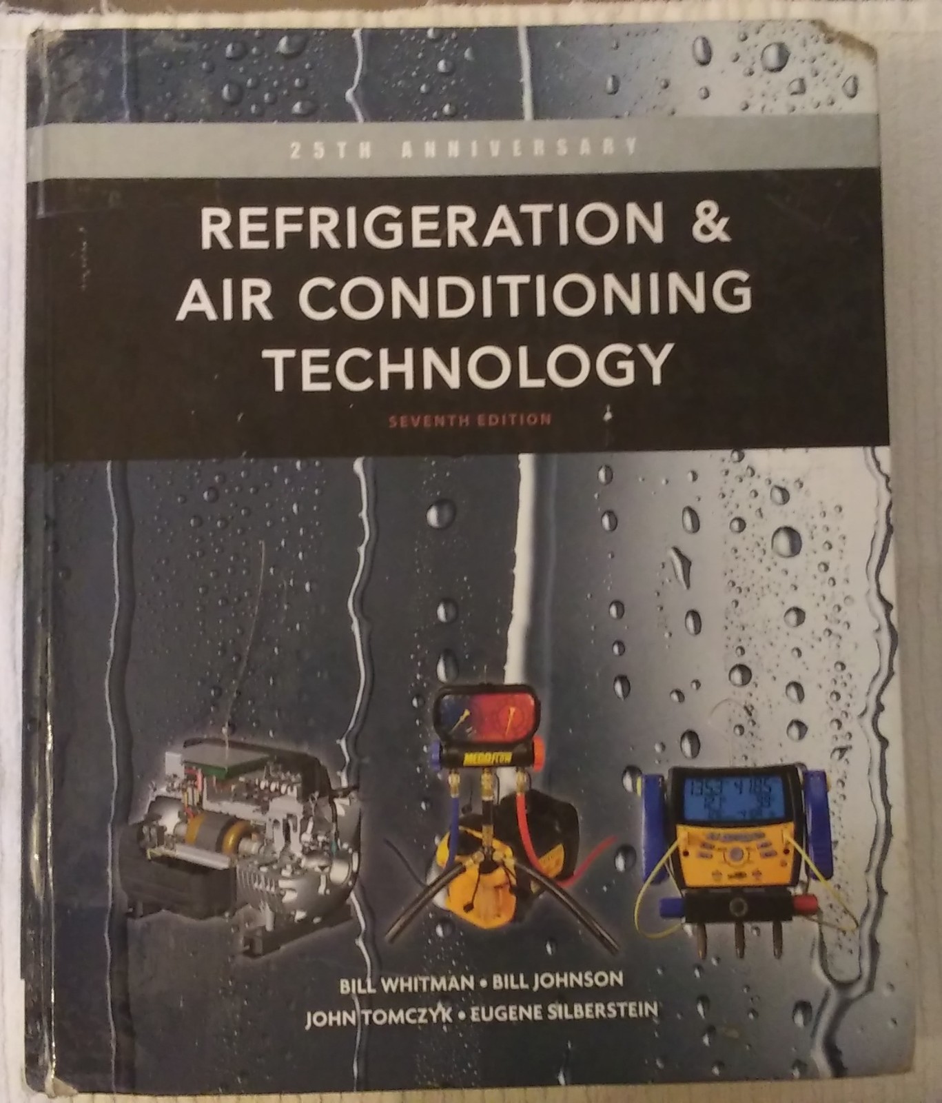 Refrigeration & Air Conditioning Technology HC 7th Ed 25th Anniv ACCEPTABLE
