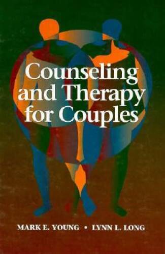 Counseling and Therapy for Couples – Hardcover By Young, Mark E. – VERY GOOD