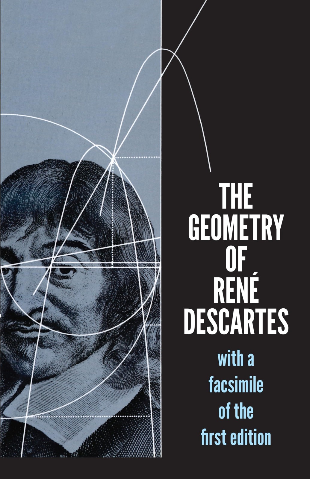 The Geometry of René Descartes: with a Facsimile of the First Edition (Dove…