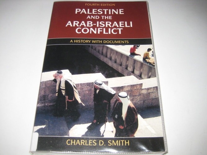 Palestine and the Arab-Israeli Conflict, Fourth Edition: A History with Document
