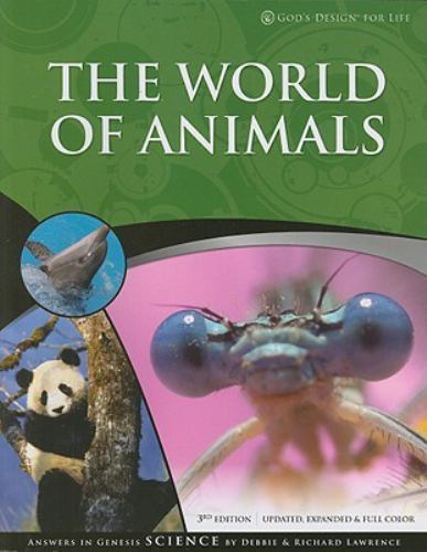 The World of Animals; God’s Design for Life – Lawrence, 9781600921605, paperback
