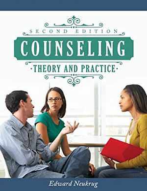 Counseling Theory and Practice – Paperback, by Neukrug Edward – Good