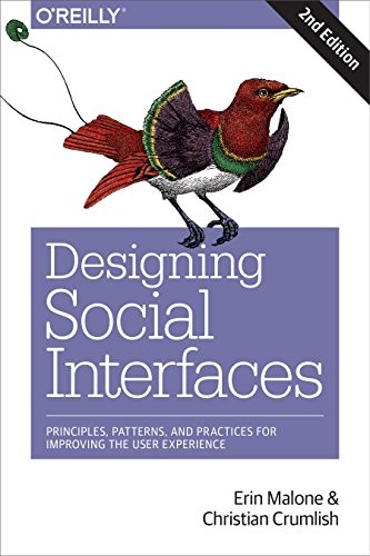 DESIGNING SOCIAL INTERFACES: PRINCIPLES, PATTERNS, AND By Christian VG