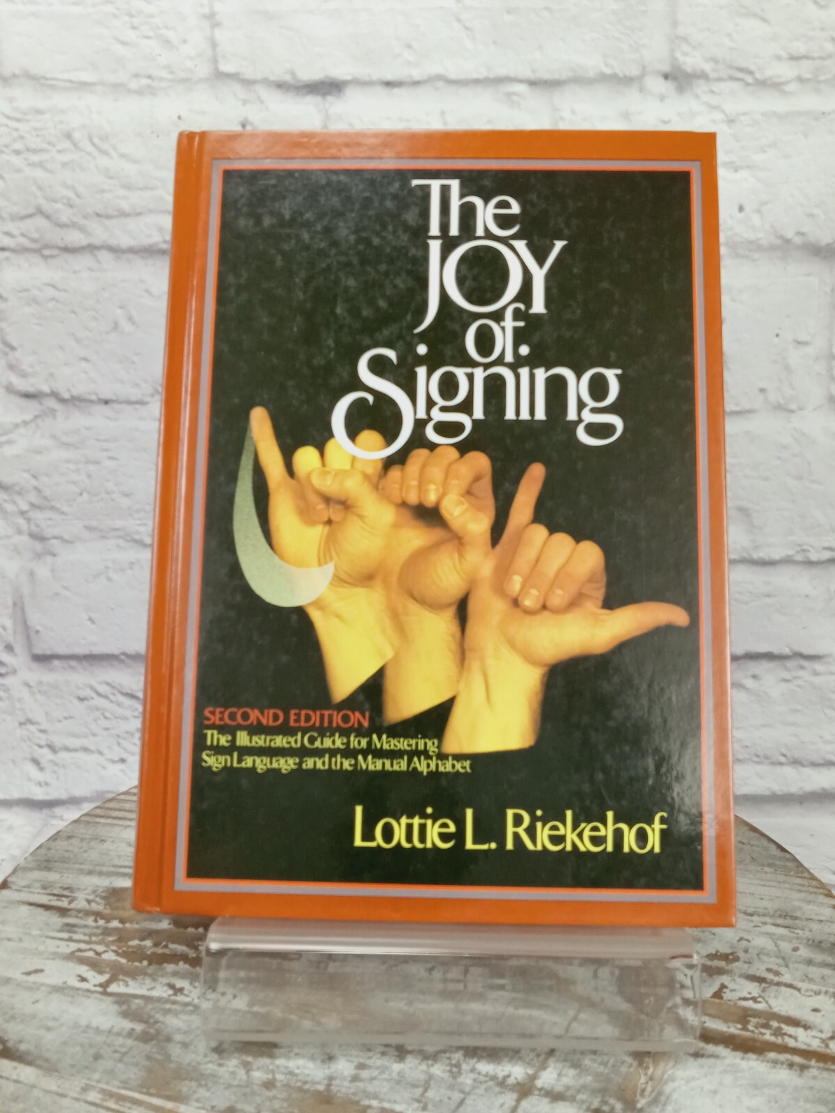 Lot of 2 Books Signing Illustrated Complete Learning Guide & The Joy of Signing