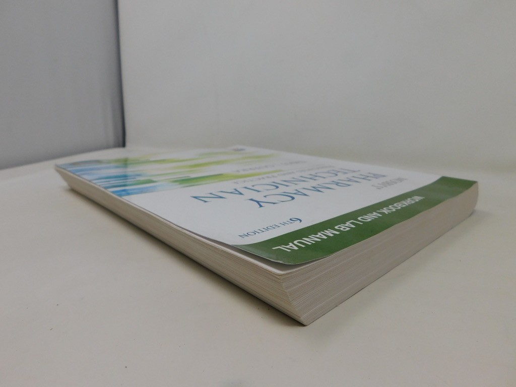 Workbook Lab Manual Mosbys Pharmacy Technician Principles Practice SOME ANSWERED