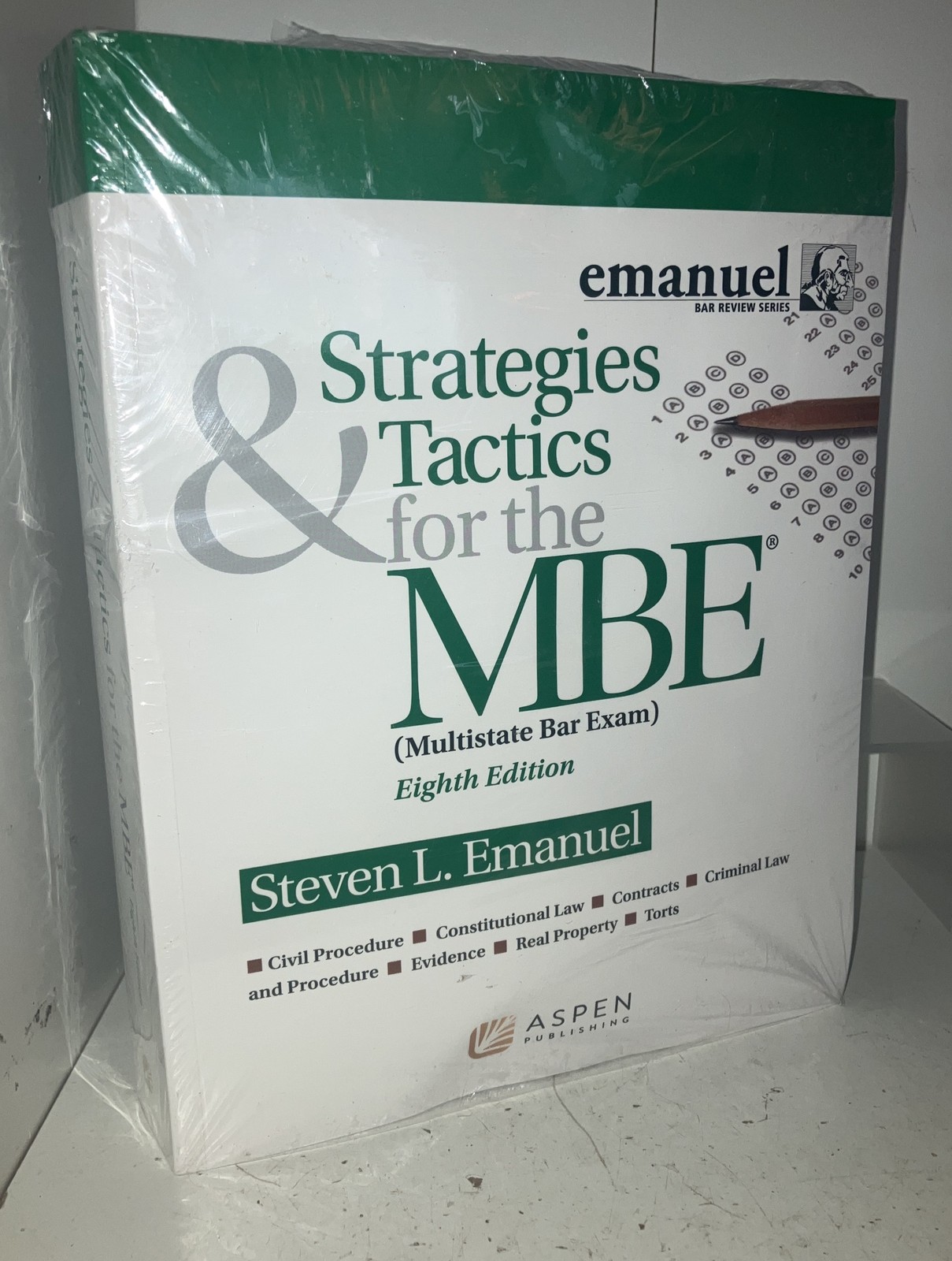 New Strategies & Tactics For The MBE, Eighth Edition, Steven L. Emanuel