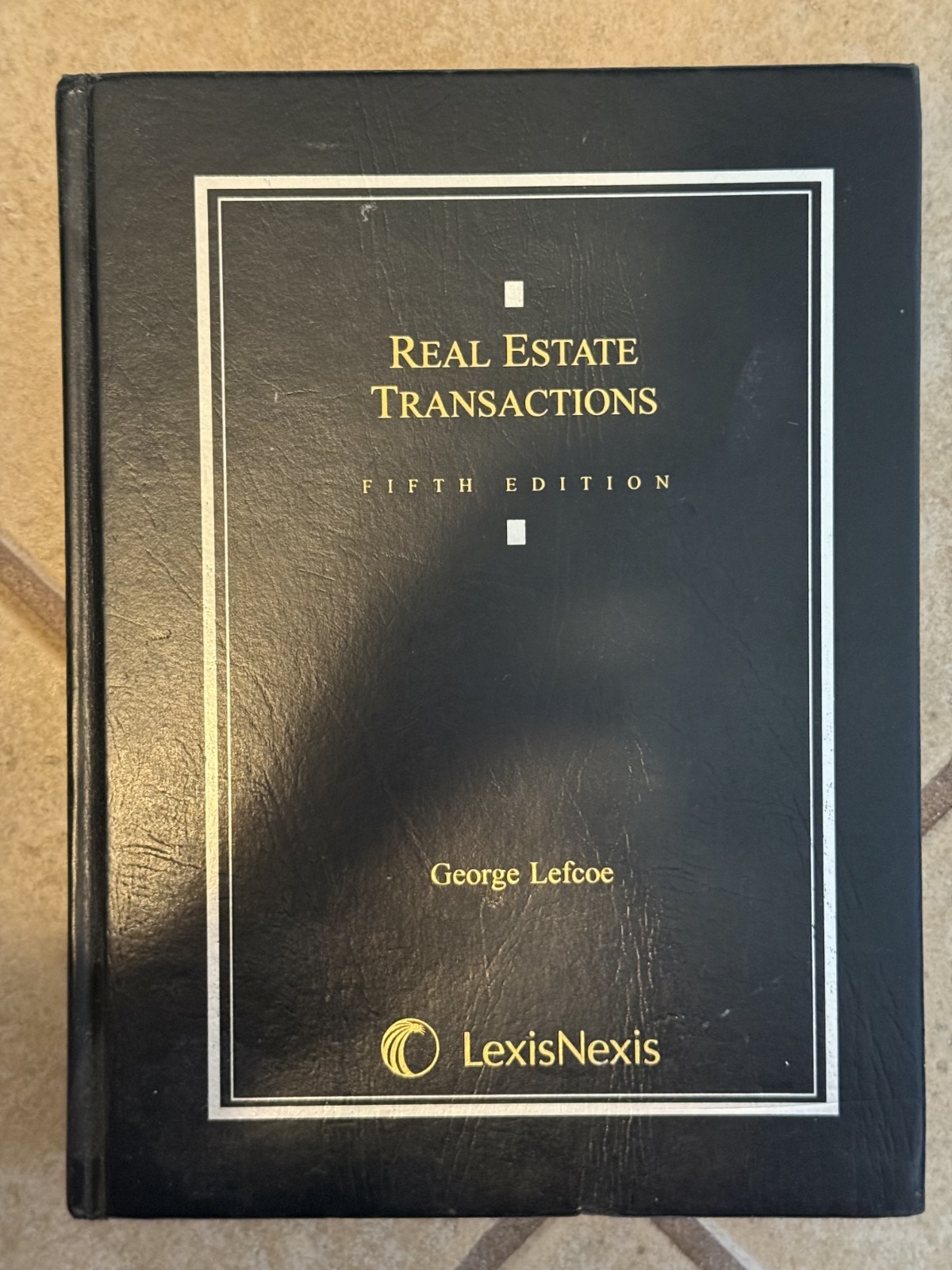 Real Estate Transactions, 2005: 5th (Fifth) Edition