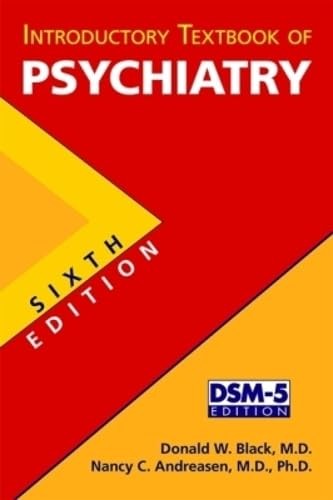 Introductory Textbook of Psychiatry by Donald W. Black