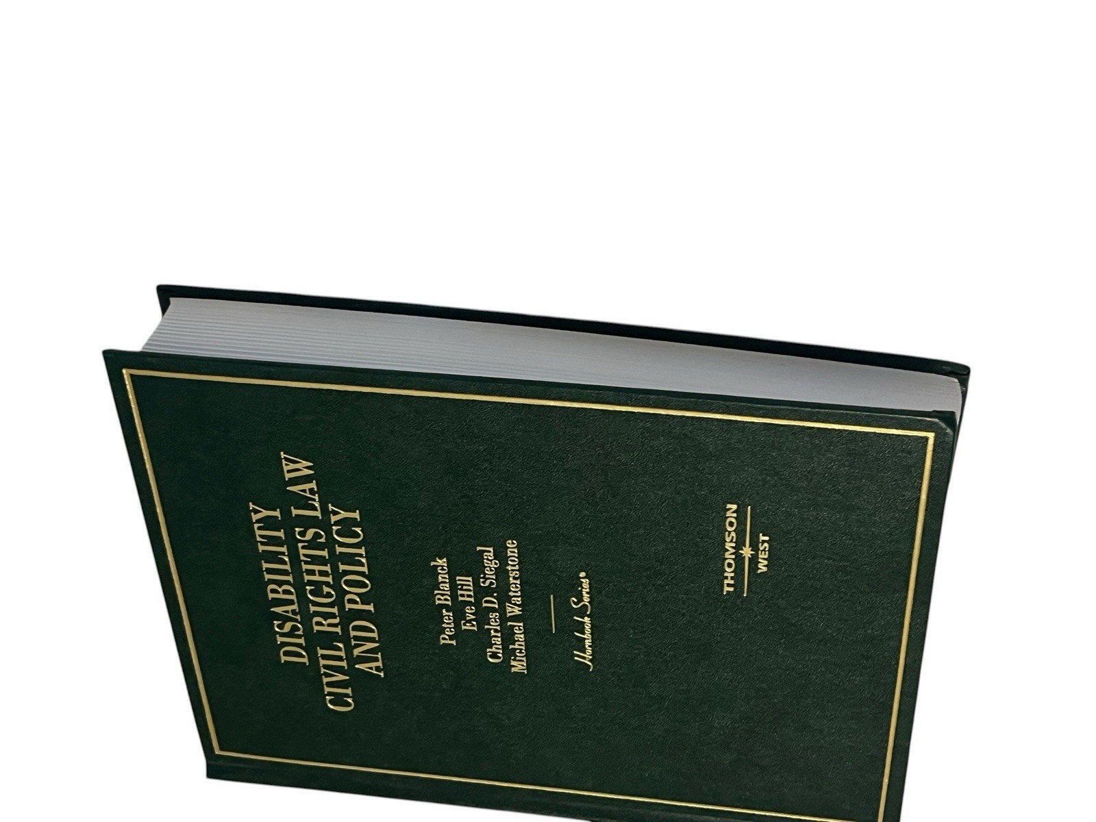 Hornbooks Ser.: Disability Civil Rights Law and Policy by Peter Blanck, Eve…