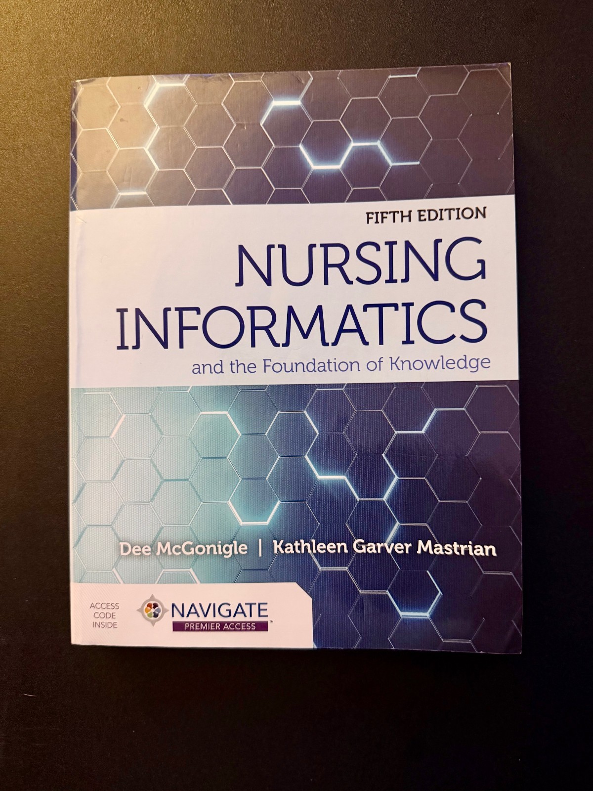 Nursing Informatics and the Foundation of Knowledge – GOOD, FREE SHIPPING!
