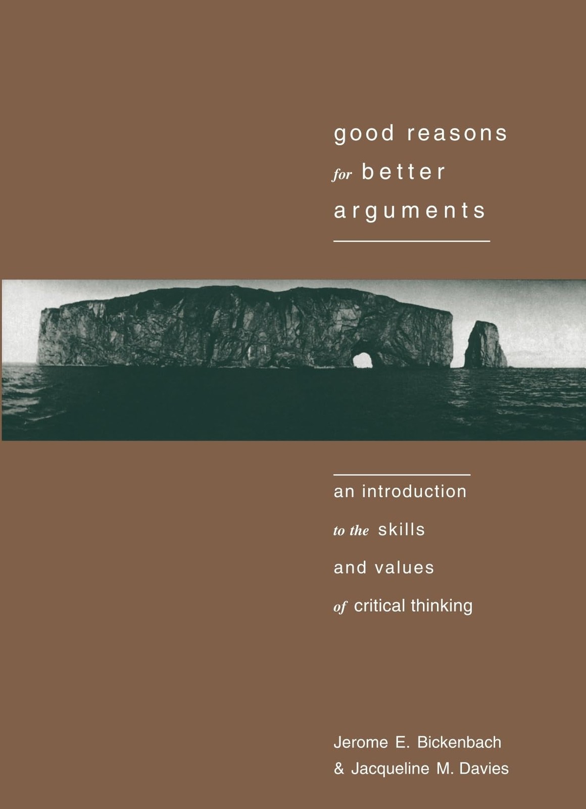 Good Reasons for Better Arguments: An Introduction to the Skills and Values …
