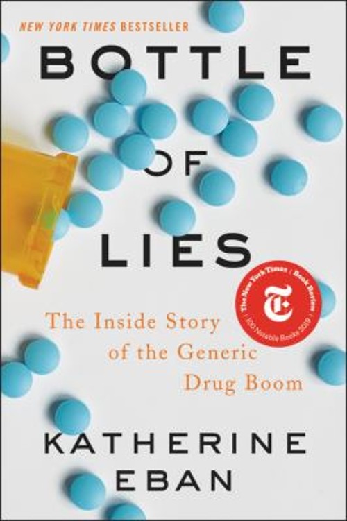 Bottle of Lies : The Inside Story of the Generic Drug Boom Kather