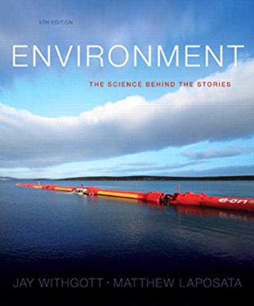 Environment : The Science Behind the Stories Jay H., Laposata, Ma
