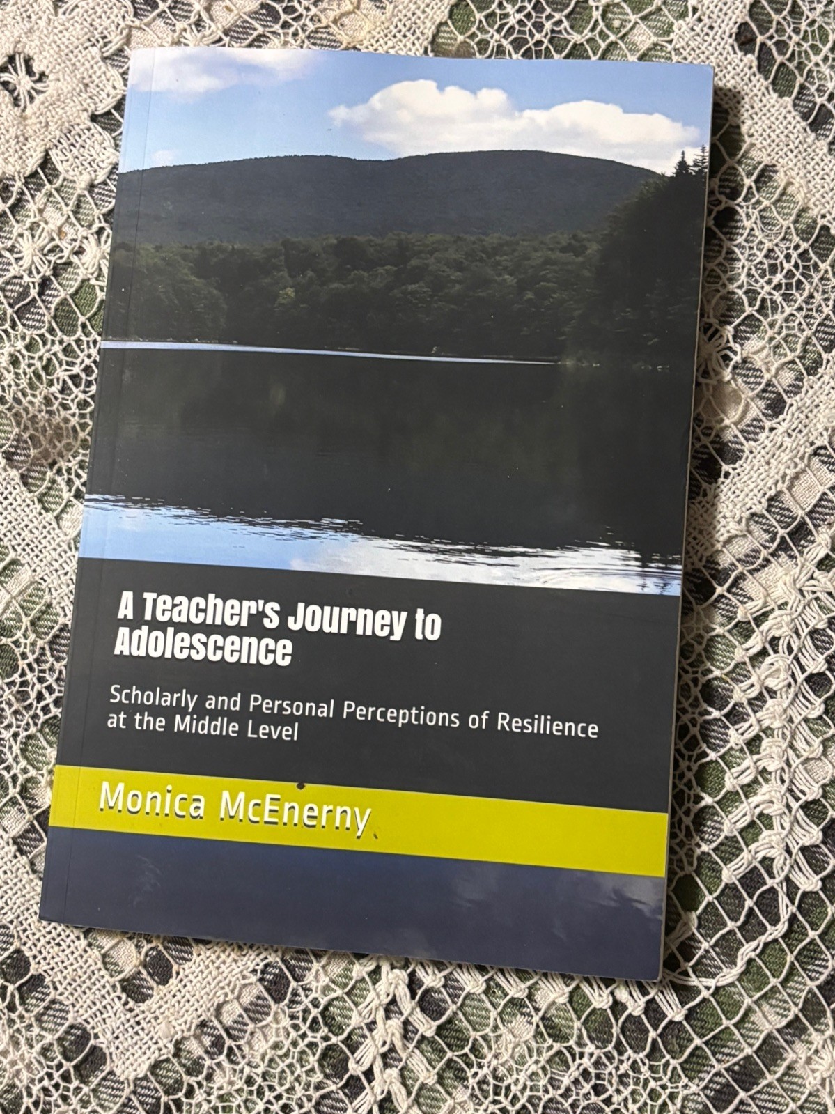 A Teacher’s Journey to Adolescence: Scholarly and Personal- PB-SIGNED BY AUTHOR!