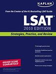 Kaplan LSAT 2010 Edition: Strategies, Practice, and Review by Kaplan
