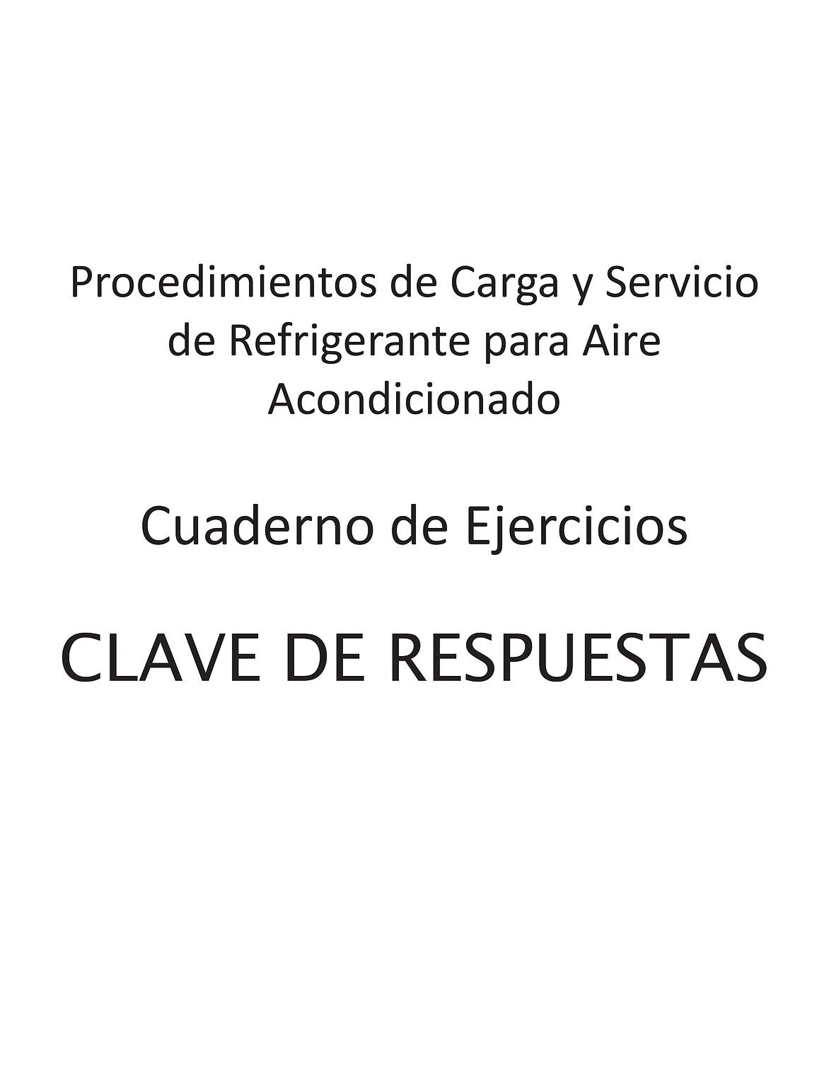 Cuaderno de Ejercicios – Procedimientos de Carga y Servicio de Refrigerante