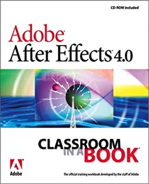 Adobe after Effects 4.0 Compact Disc Adobe Creative Team