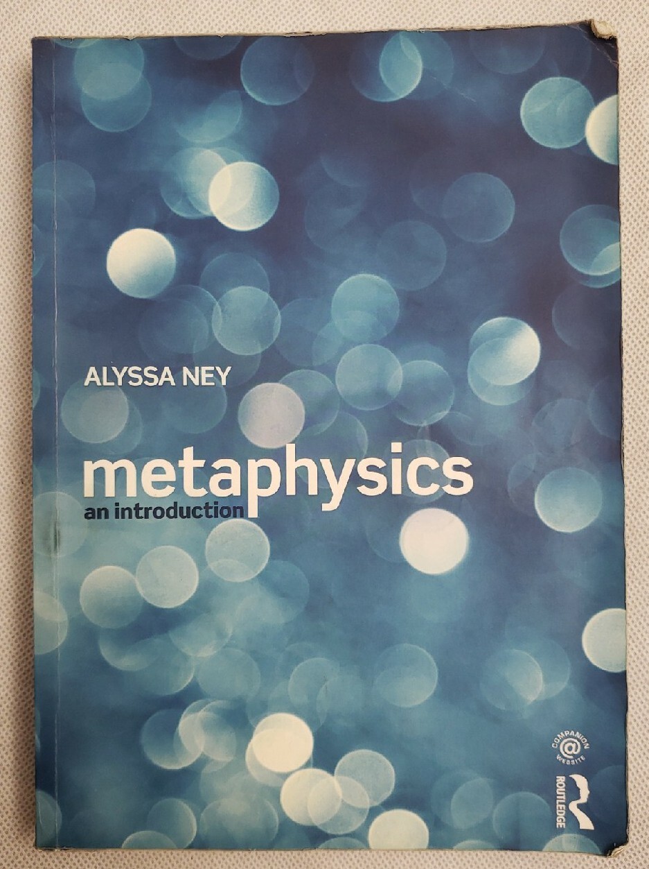 Metaphysics: An Introduction by Ney (paperback)