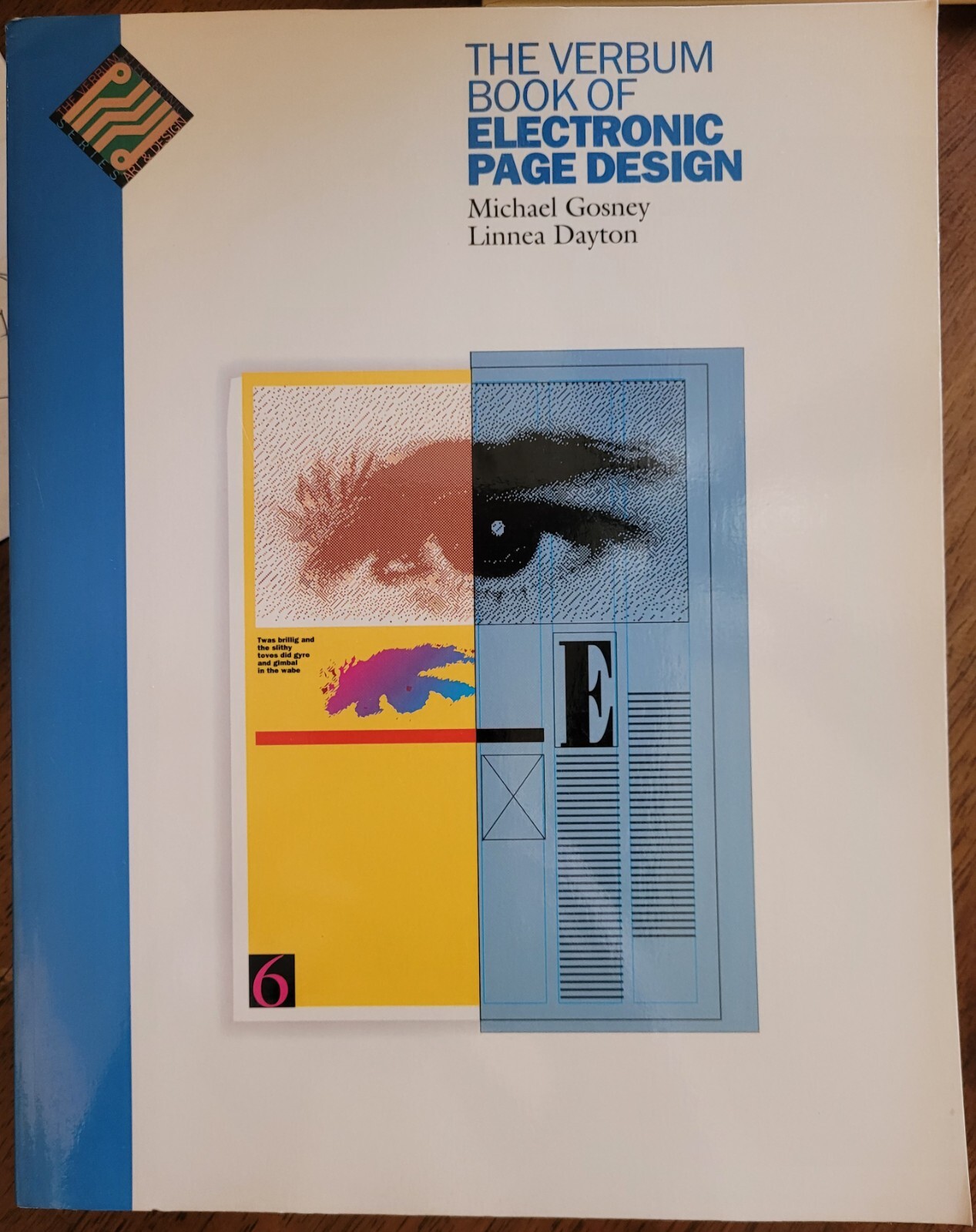 The Verbum Book of Electronic Page Design, 1990, First Edition