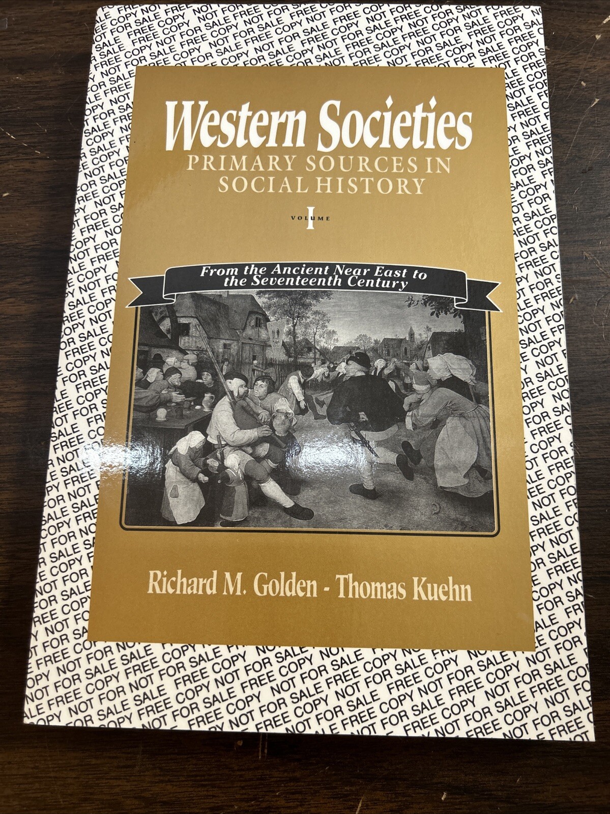 Western Societies : Primary Sources in Social History by R. M. Golden 2 Vol Set