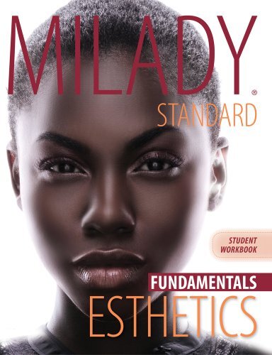 Milady Standard Esthetics Fundamentals Workbook by Joel Gerson