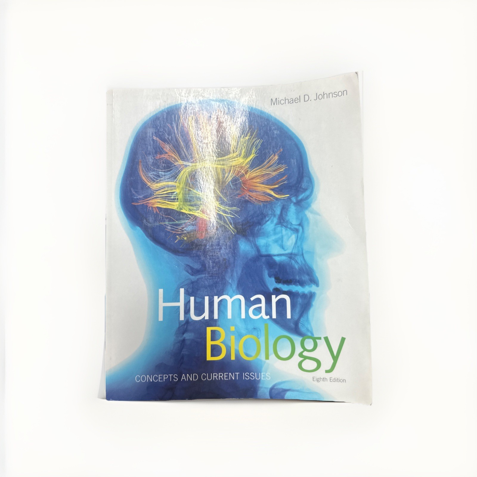 Human Biology : Concepts and Current Issues by Michael Johnson (2016, Trade…