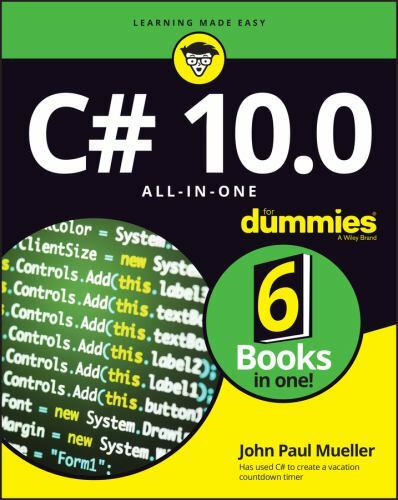 C# 10.0 All-In-One for Dummies by Mueller, John Paul