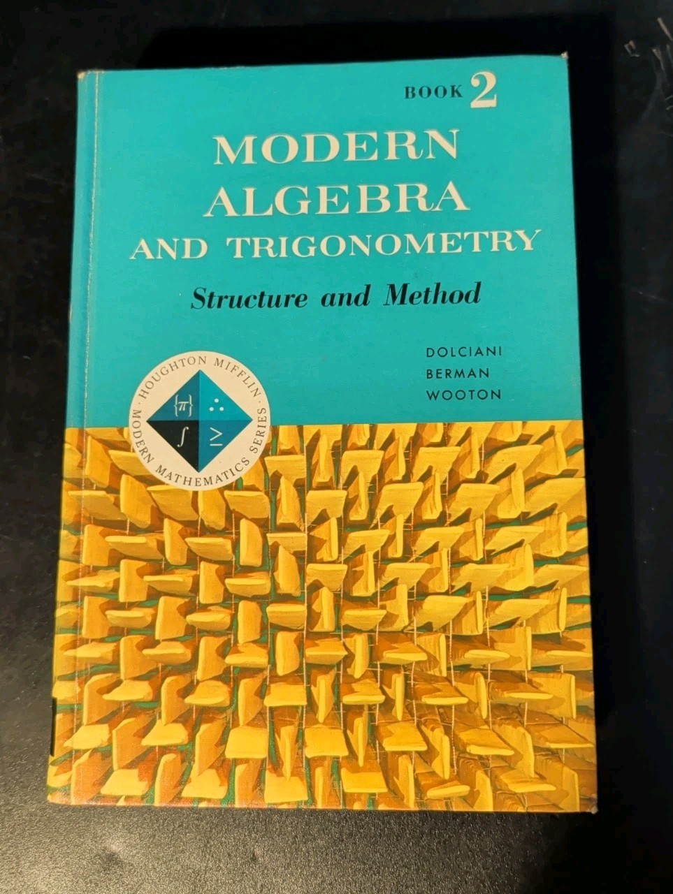 Modern Algebra And Trigonometry Book 2 Structure And Method 1963