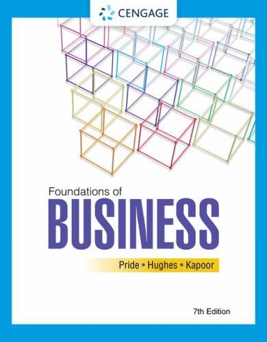 Foundations of Business by Jack R. Kapoor, William M. Pride and Robert J. Hughes