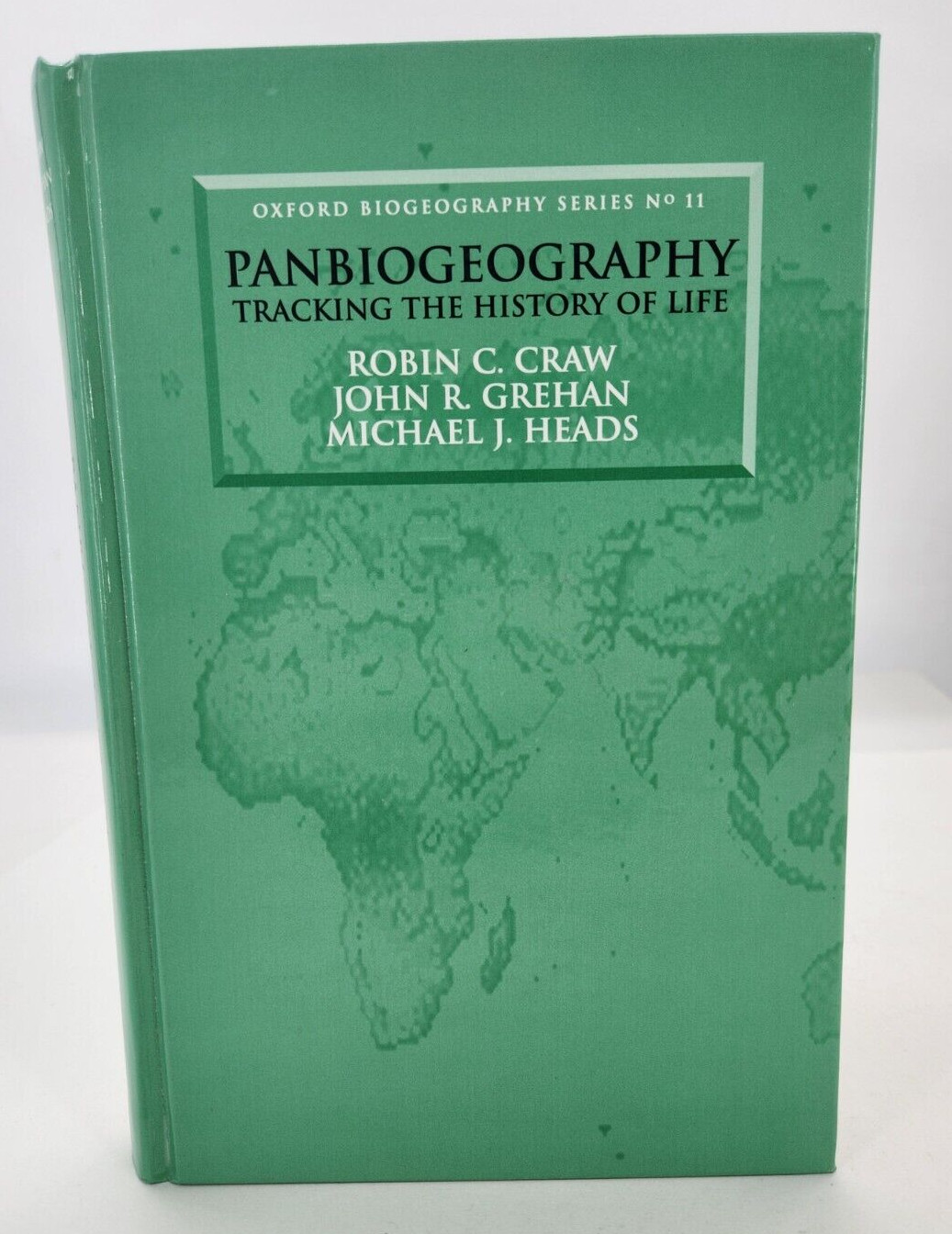 PANBIOGEOGRAPHY: TRACKING THE HISTORY OF LIFE By Heads, Craw, & Grehan 1999 HC